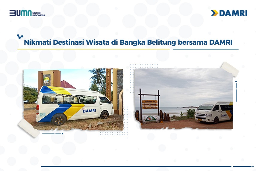 Nikmati Destinasi Wisata di Bangka Belitung bersama DAMRI