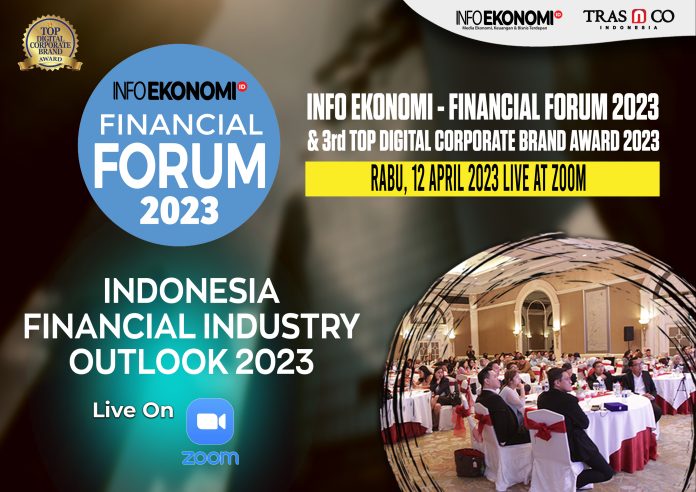 Ulas Industri Keuangan, InfoEkonomi.ID Akan Gelar IEF Forum 2023
